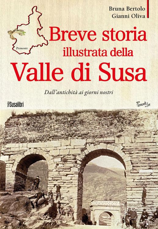 Produktbild: Breve storia illustrata della Valle di Susa. Dall'antichit&agrave; ai giorni nostri