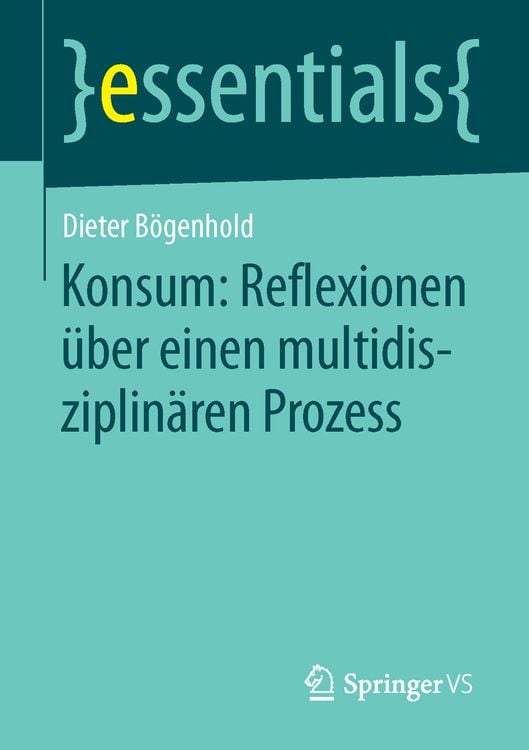 Produktbild: Konsum: Reflexionen über einen multidisziplinären Prozess
