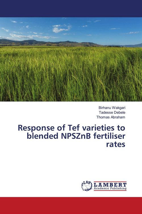 Produktbild: Response of Tef varieties to blended NPSZnB fertiliser rates