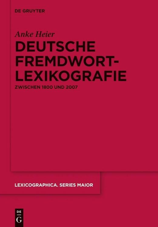 Produktbild: Deutsche Fremdwortlexikografie zwischen 1800 und 2007