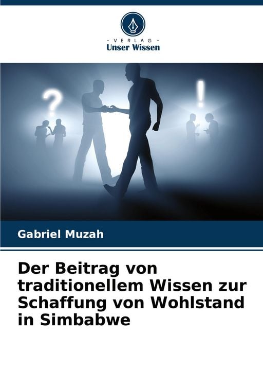 Produktbild: Der Beitrag von traditionellem Wissen zur Schaffung von Wohlstand in Simbabwe