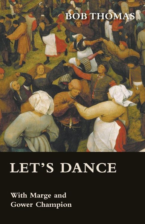 Produktbild: Let's Dance - With Marge and Gower Champion as Told to Bob Thomas