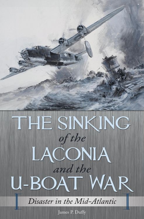 Produktbild: The Sinking of the Laconia and the U-Boat War