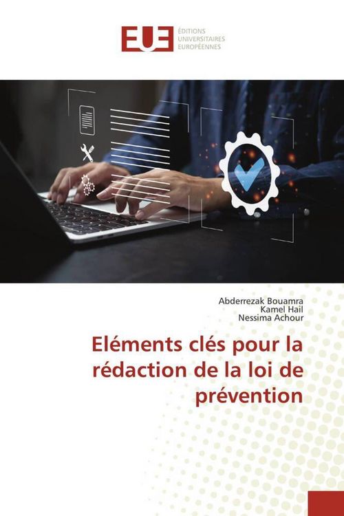 Produktbild: El&eacute;ments cl&eacute;s pour la r&eacute;daction de la loi de pr&eacute;vention