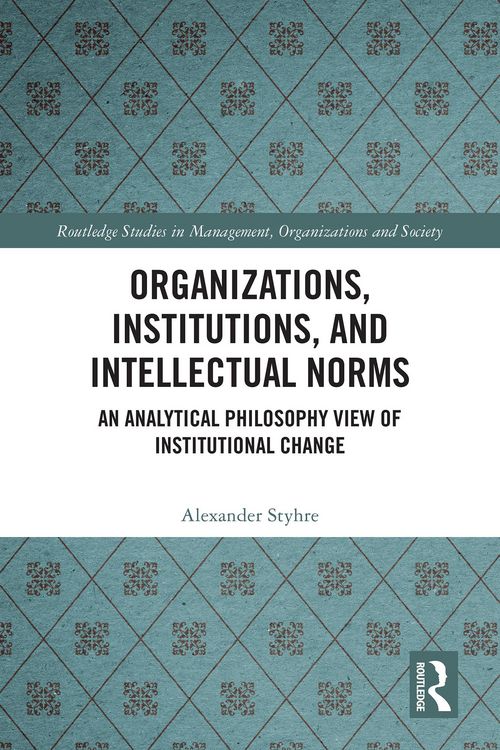 Produktbild: Organizations, Institutions, and Intellectual Norms