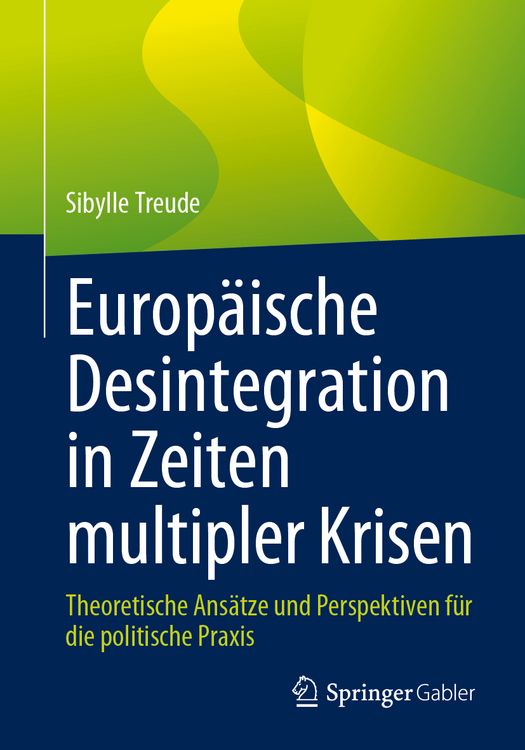 Produktbild: Europ&auml;ische Desintegration in Zeiten multipler Krisen