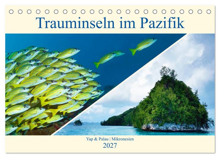 Produktbild: Mikronesien: Yap und Palau (Tischkalender 2027 DIN A5 quer), CALVENDO Monatskalender