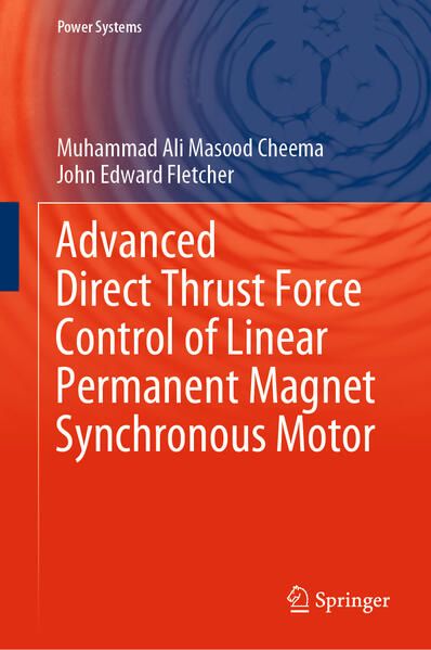 Produktbild: Advanced Direct Thrust Force Control of Linear Permanent Magnet Synchronous Motor