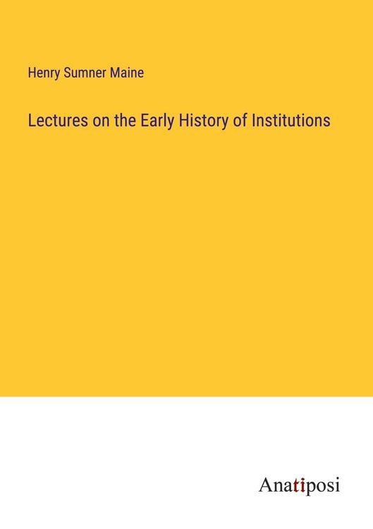Produktbild: Lectures on the Early History of Institutions