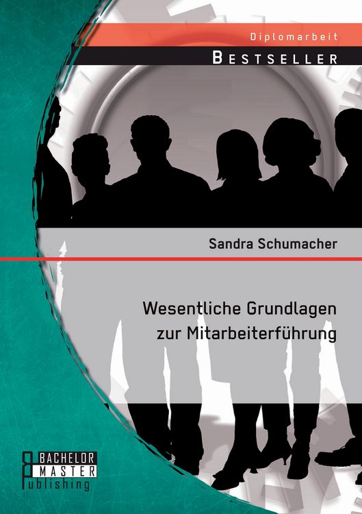Produktbild: Wesentliche Grundlagen zur Mitarbeiterf&uuml;hrung