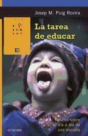 Produktbild: Puig Rovira, J: Tarea de educar : relatos sobre el d&iacute;a a d&iacute;a