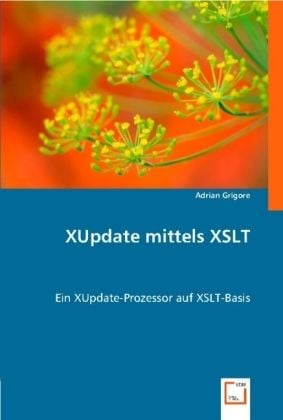 Produktbild: Grigore, A: XUpdate mittels XSLT