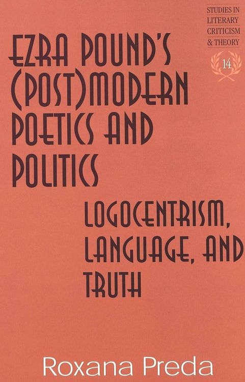Produktbild: Ezra Pound's (Post)modern Poetics and Politics