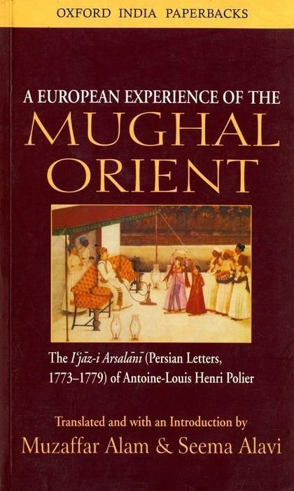 Produktbild: Alam, M: A European Experience of the Mughal Orient