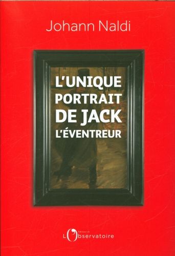 Produktbild: L'unique portrait de Jack l'Eventreur