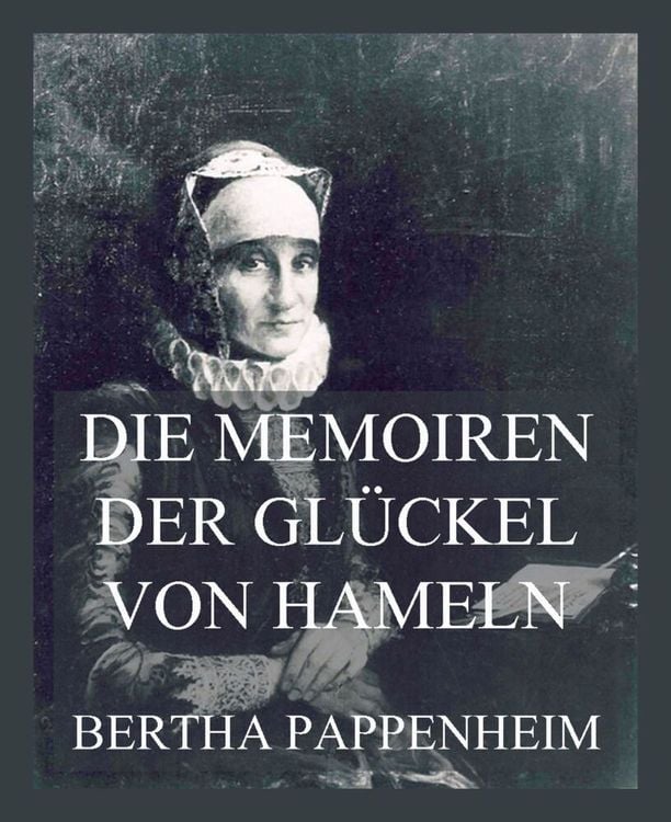 Produktbild: Die Memoiren der Gl&uuml;ckel von Hameln