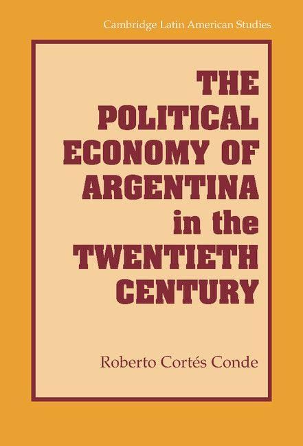 Produktbild: The Political Economy of Argentina in the Twentieth Century