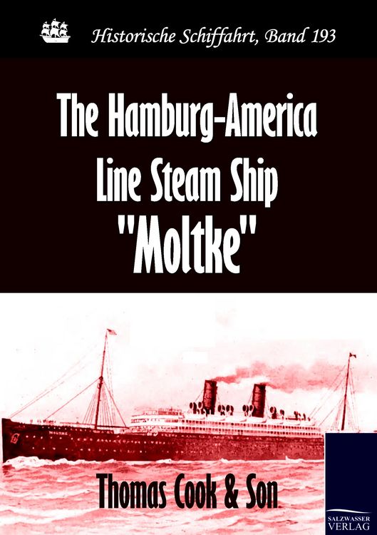 Produktbild: The Hamburg-America Line Steam Ship "Moltke"