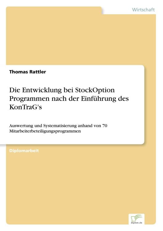 Produktbild: Die Entwicklung bei StockOption Programmen nach der Einf&uuml;hrung des KonTraG's