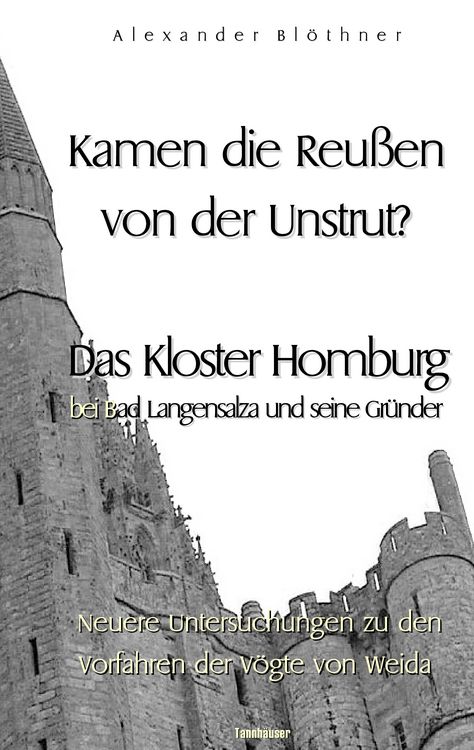 Produktbild: Kamen die Reussen von der Unstrut? - Das Kloster Homburg bei Bad Langensalza und seine Gr&uuml;nder