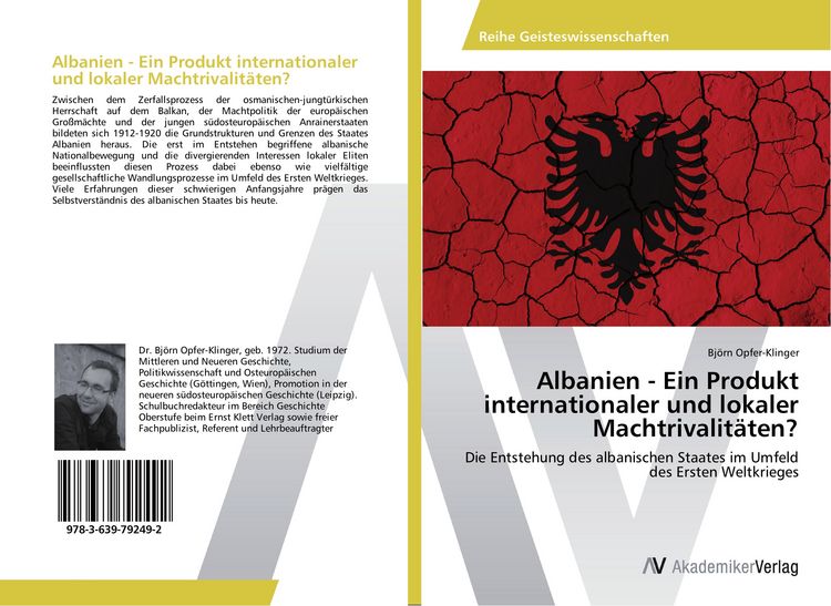 Produktbild: Albanien - Ein Produkt internationaler und lokaler Machtrivalit&auml;ten?