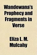Produktbild: Wandewana's Prophecy and Fragments in Verse
