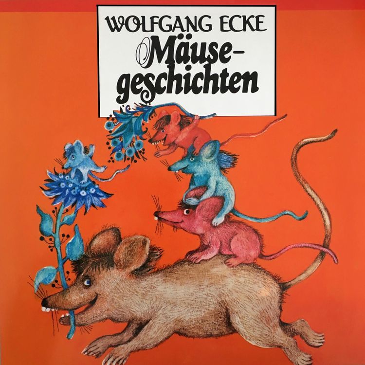 Produktbild: Wolfgang Ecke, M&auml;usegeschichten