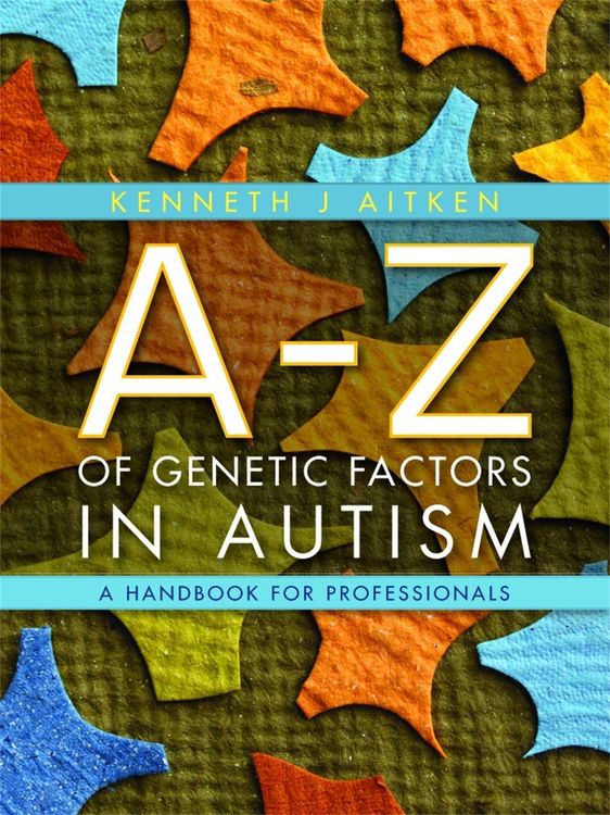 Produktbild: An A-Z of Genetic Factors in Autism
