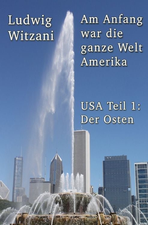 Produktbild: Weltreisen / Am Anfang war die ganze Welt Amerika
