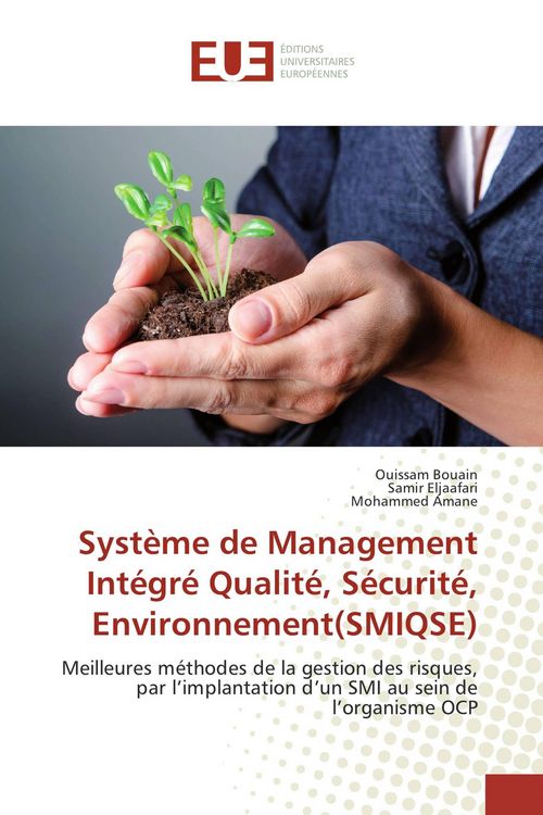 Produktbild: Syst&egrave;me de Management Int&eacute;gr&eacute; Qualit&eacute;, S&eacute;curit&eacute;, Environnement(SMIQSE)