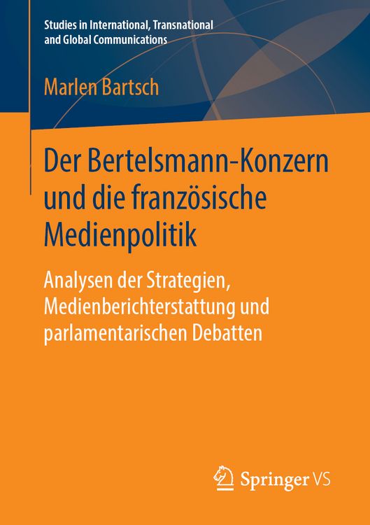 Produktbild: Der Bertelsmann-Konzern und die franz&ouml;sische Medienpolitik