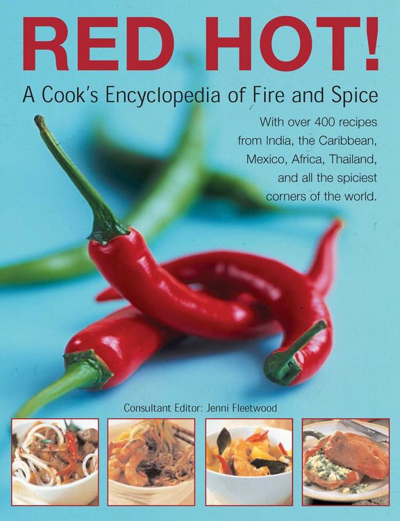 Produktbild: Red Hot! a Cook's Encyclopedia of Fire and Spice
