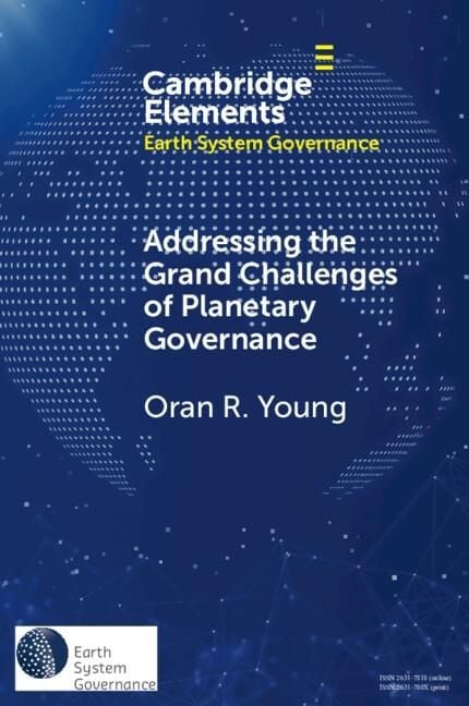 Produktbild: Addressing the Grand Challenges of Planetary Governance