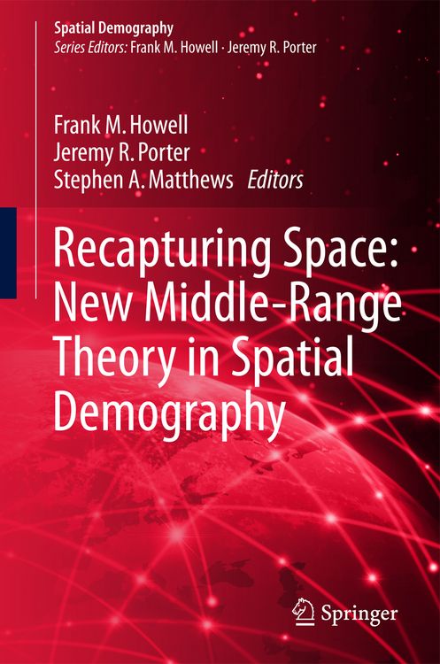 Produktbild: Recapturing Space: New Middle-Range Theory in Spatial Demography