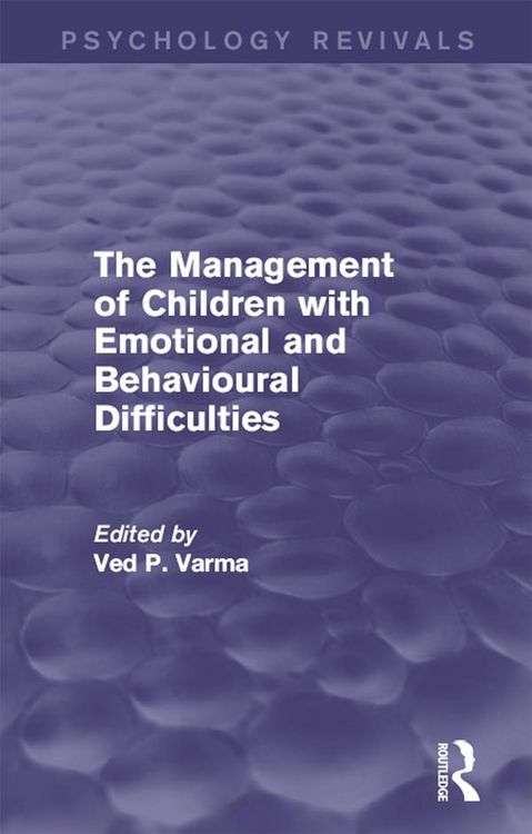 Produktbild: The Management of Children with Emotional and Behavioural Difficulties