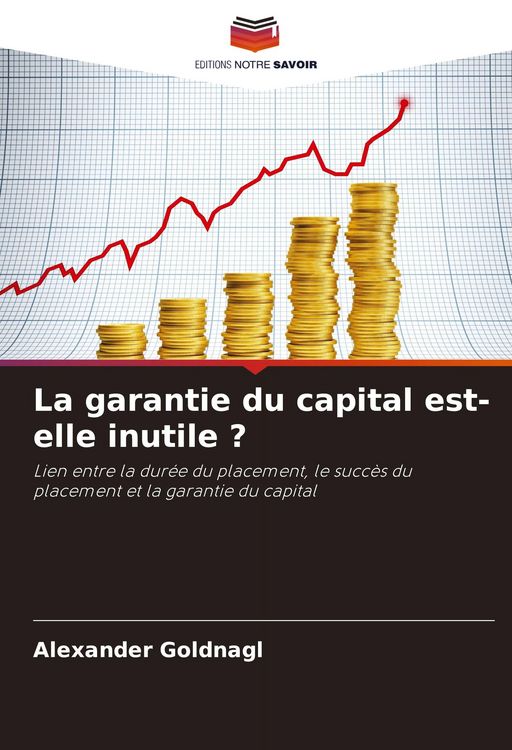 Produktbild: La garantie du capital est-elle inutile ?