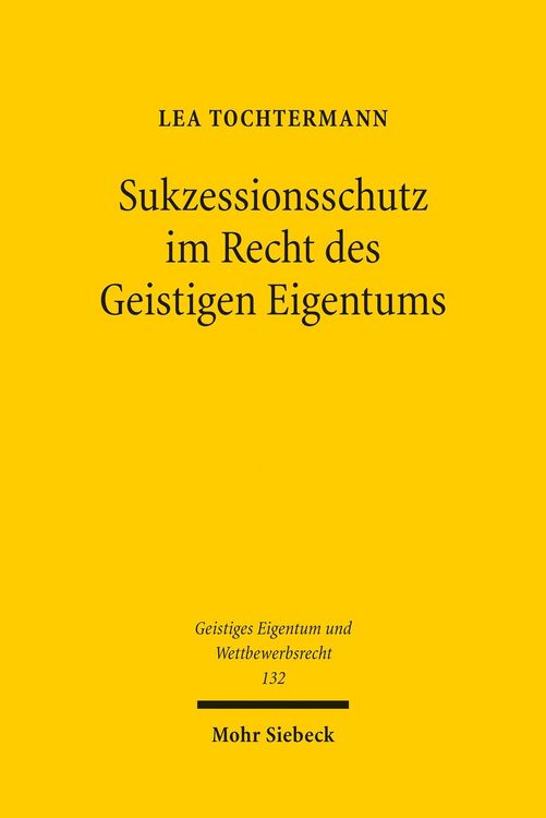 Produktbild: Sukzessionsschutz im Recht des Geistigen Eigentums
