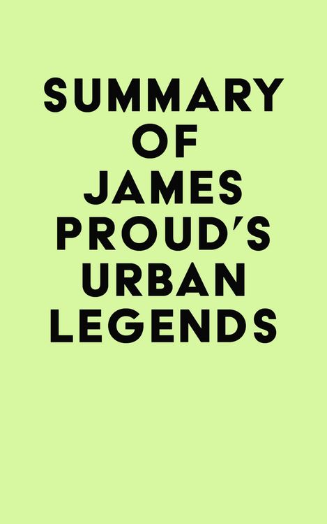 Produktbild: Summary of James Proud's Urban Legends