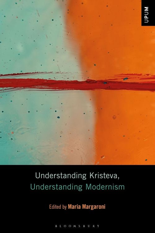 Produktbild: Understanding Kristeva, Understanding Modernism