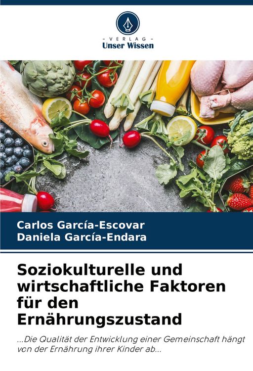 Produktbild: Soziokulturelle und wirtschaftliche Faktoren f&uuml;r den Ern&auml;hrungszustand