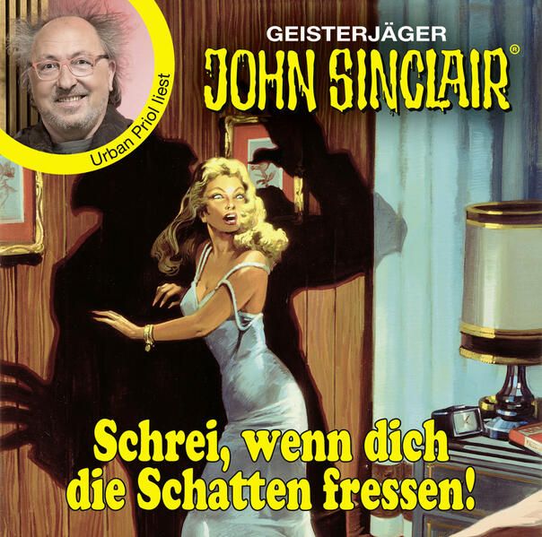 Produktbild: Schrei, wenn dich die Schatten fressen! - John Sinclair - Promis lesen Sinclair