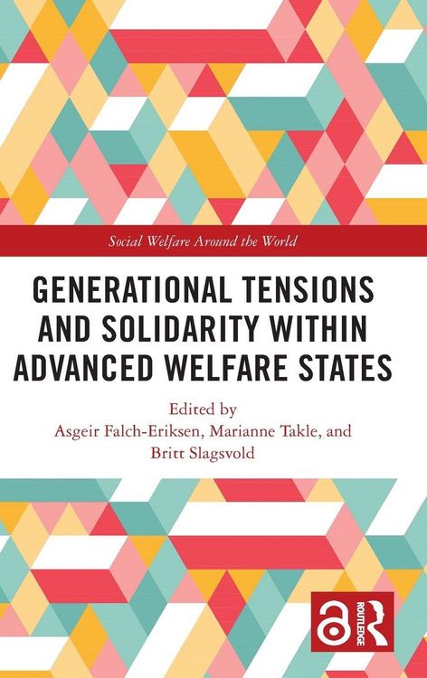 Produktbild: Generational Tensions and Solidarity Within Advanced Welfare States