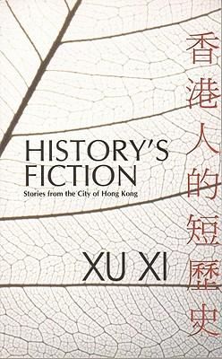 Produktbild: History's Fiction: Stories from the City of Hong Kong