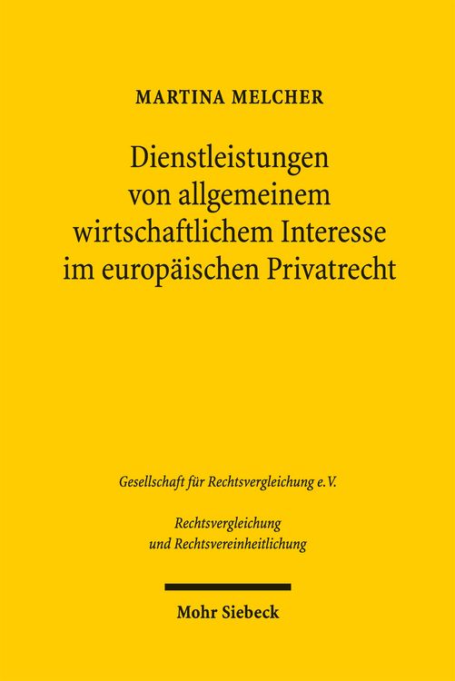 Produktbild: Dienstleistungen von allgemeinem wirtschaftlichem Interesse im europ&auml;ischen Privatrecht