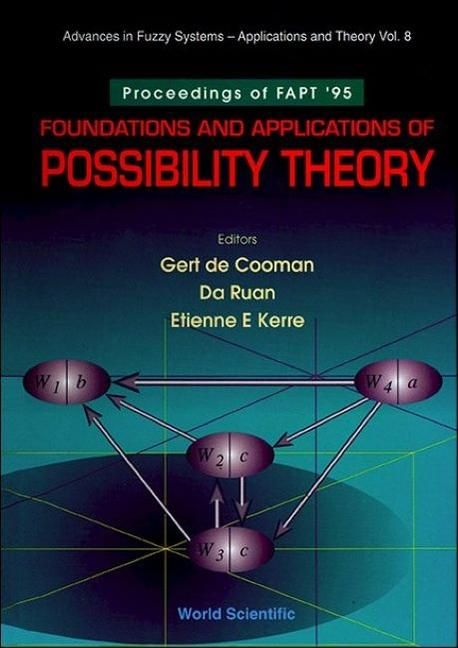 Produktbild: Foundations and Applications of Possibility Theory - Proceedings of Fapt '95