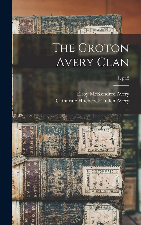 Produktbild: The Groton Avery Clan; 1, pt.2