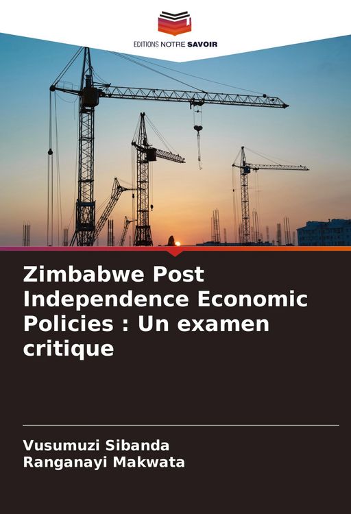 Produktbild: Zimbabwe Post Independence Economic Policies : Un examen critique