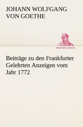 Produktbild: Beitr&auml;ge zu den Frankfurter Gelehrten Anzeigen vom Jahr 1772