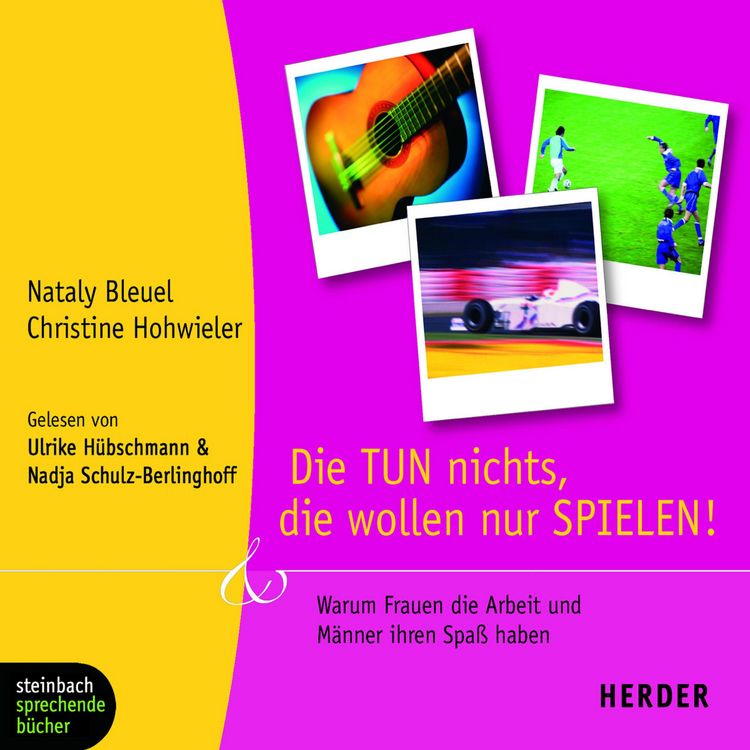 Produktbild: Die TUN nichts, die wollen nur SPIELEN! (Gek&uuml;rzt)