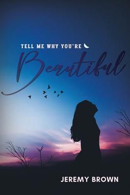 Produktbild: Tell Me Why You're Beautiful